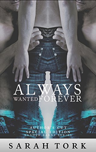 Always Wanted Forever (Xander Barns Series Book 2)