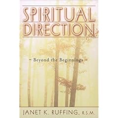 Spiritual Direction: Beyond the Beginnings