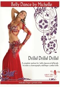 Drills! Drills! Drills! A complete workout with finger cymbals for belly dancers of all levels