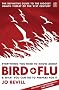 Everything You Need to Know About Bird Flu and What You Can Do to Prepare For it