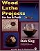 Wood Lathe Projects for Fun and Profit (Schiffer Book for Woodworkers)