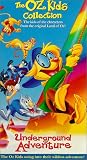  : The Oz Kids: Underground Adventure