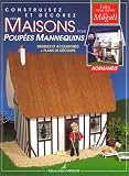 Construisez et décorez vos maisons pour poupées mannequins