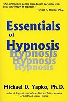 Essentials Of Hypnosis (Brunner/Mazel Basic Principles Into Practice, Vol 4)
