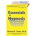 Essentials Of Hypnosis (Brunner/Mazel Basic Principles Into Practice, Vol 4)