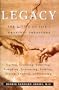 Legacy: The Giving of Life's Greatest Treasures