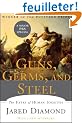 Guns, Germs, And Steel: The Fates of Human Societies