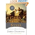 Guns, Germs, and Steel: The Fates of Human Societies