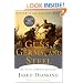 Guns, Germs, and Steel: The Fates of Human Societies