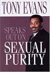 Tony Evans Speaks Out On Sexual Purity (Tony Evans Speaks Out Booklet Series)