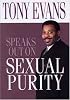 Tony Evans Speaks Out On Sexual Purity (Tony Evans Speaks Out Booklet Series)