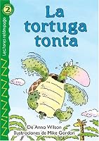 La tortuga tonta (The Foolish Turtle), Level 2 (Lightning Readers (Spanish))