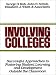 Books : Involving Colleges: Successful Approaches to Fostering Student Learning and Development Outside the Classroom (Jossey Bass Higher and Adult Education Series)