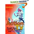 Action TV: Tough Guys, Smooth Operators and Foxy Chicks by Bill Osgerby