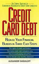 Credit Card Debt:: Reduce Your Financial Burden in Three Easy Steps