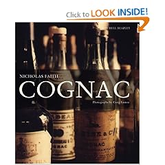 Cognac: The Illustrated Guide to the History and Taste of Cognac (Mitchell Beazley Drink)