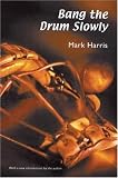 Bang the Drum Slowly (Second Edition)