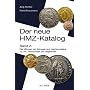 Neuer HMZ-Katalog 2: Die M�nzen der Schweiz und Liechtensteins. 15./16. Jahrhundert bis Gegenwart