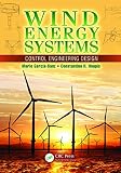 Wind energy systems : control engineering design