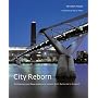 City Reborn: Architecture and Regeneration in London,from Bankside to Dulwich
