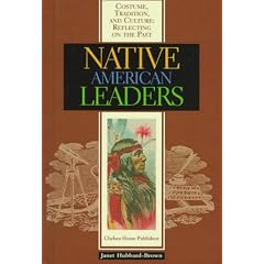 Native American Leaders (Costume, Tradition, Culture - Reflecting on the Past)