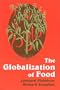 The Globalization of Food