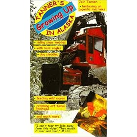 Tanner's Growing Up In Alaska [VHS]