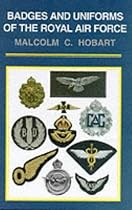 Badges and Uniforms of the Royal Air Force