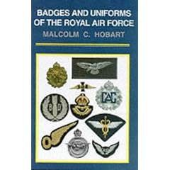 Badges and Uniforms of the Royal Air Force