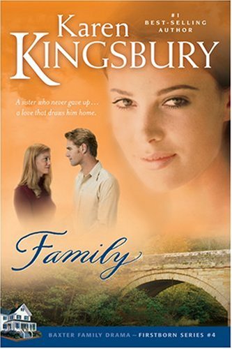 Family (Firstborn Series-Baxter 2, Book 4)