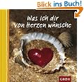 Was ich Dir von Herzen w�nsche