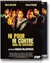 Ni pour, ni contre (bien au contraire)