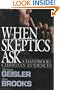 When Skeptics Ask: A Handbook on Christian Evidences
