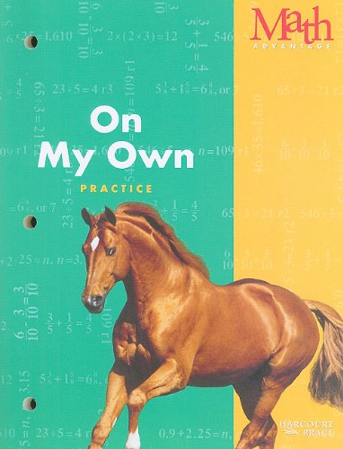 On My Own: Practice Workbook, Grade 4 (Math Advantage)