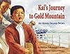 Kai's Journey to Gold Mountain