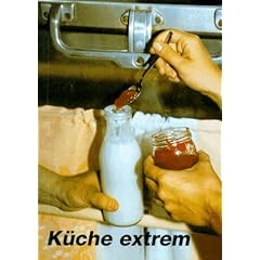 K�che extrem. F�r Trekking, Bergsteigen und Expeditionen