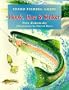 Idaho Fishing Guide: Hook, Line & Sinker