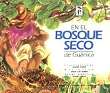 En El Bosque Seco de Guanica (Coleccion San Pedrito) (Coleccion San Pedrito)