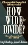 How Wide the Divide?