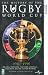 VHS : The History Of The Rugby World Cup
