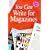 You Can Write for Magazines (You Can Write It!)