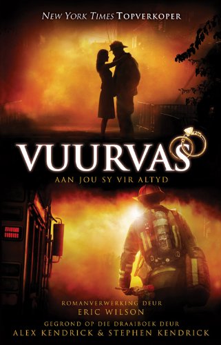 Vuurvas: Aan jou sy vir altyd (Afrikaans Edition)