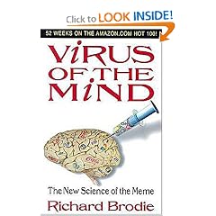 Virus of the Mind:: The New Science of the Meme