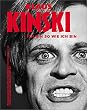 Klaus Kinski. "Ich bin so wie ich bin".