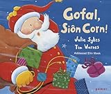 Gofal, Siôn Corn!