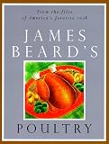 James Beard's Poultry (The James Beard Cookbooks)
