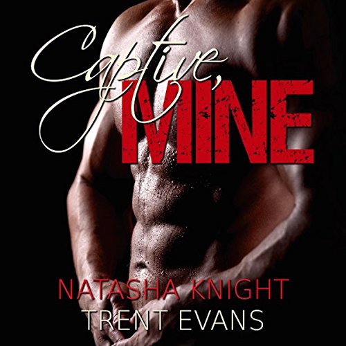 Captive, Mine Captive, Mine