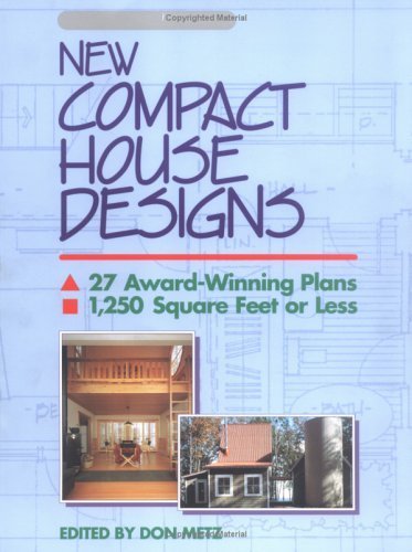New Compact House Designs by Metz, Don (1991) Paperback