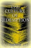 The Culture of Redemption