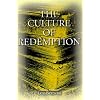 The Culture of Redemption